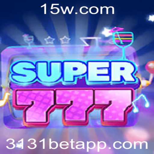 Descubra o Empolgante Mundo de Super777: Regras e Estratégias